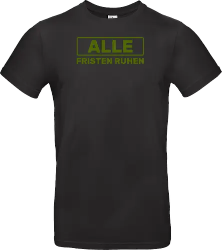 Alle Fristen ruhen