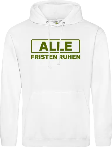 Alle Fristen ruhen