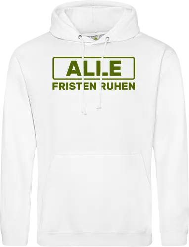 Alle Fristen ruhen