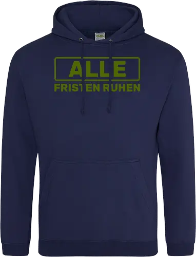 Alle Fristen ruhen