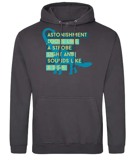 Astonishment looks like a strobe - Standard Hoodie