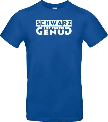 Schwarz ist bunt genug