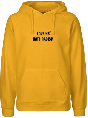 Love HR, Hate Racism - Love HR, Hate racism, Love hr hate racism - Fairtrade Hoodie