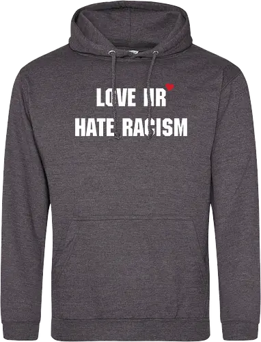 Love HR, hate Racism