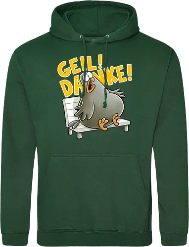Geil! Danke! Taube!