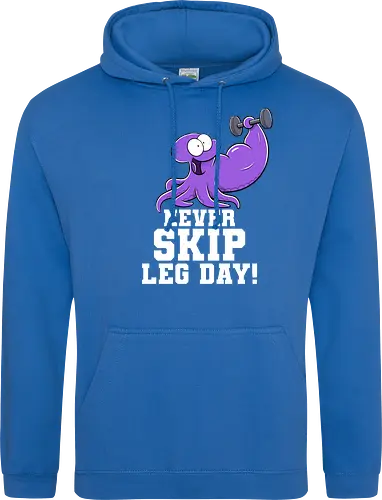 Never Skip Leg Day!