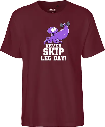Never Skip Leg Day! - Joscha Sauer, Joscha, Nichtlustig, comic, Nicht Lustig, Leg day, Skip, squid, tintenfisch - Fairtrade T-Shirt