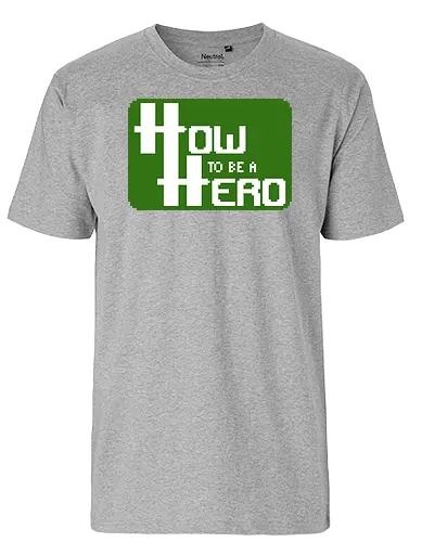 How to be a Hero - Pixellogo - rpg, hauke gerdes, rollenspiel, pen and paper, rocketbns - Fairtrade T-Shirt