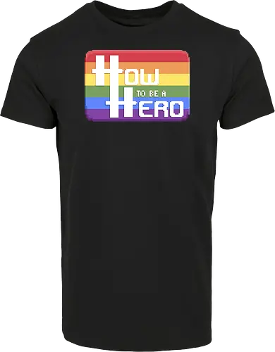 HOW TO BE A HERO - PRIDE 1 2021