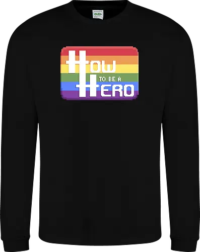 HOW TO BE A HERO - PRIDE 1 2021