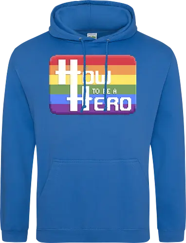 HOW TO BE A HERO - PRIDE 1 2021