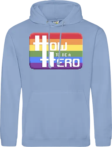 HOW TO BE A HERO - PRIDE 1 2021