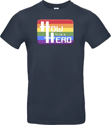 HOW TO BE A HERO - PRIDE 1 2021