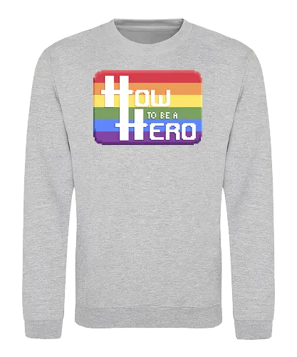 HOW TO BE A HERO - PRIDE 1 2021 - htbah, HOW TO BE A HERO, rpg, pen and paper - Sweatshirt