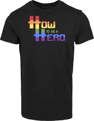 HOW TO BE A HERO - PRIDE 2 2021