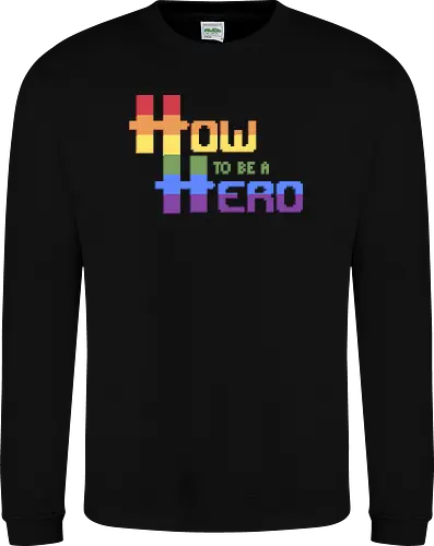 HOW TO BE A HERO - PRIDE 2 2021