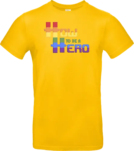 HOW TO BE A HERO - PRIDE 2 2021