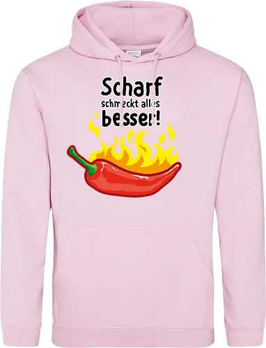 Scharf schmeckt Alles besser