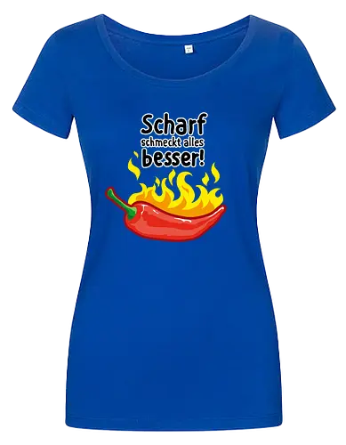 Scharf schmeckt Alles besser