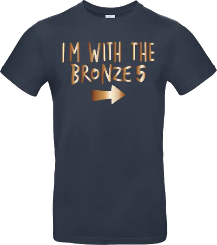 I'm with the bronze