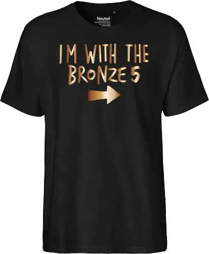 I'm with the bronze