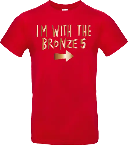 I'm with the bronze