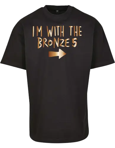 I'm with the bronze