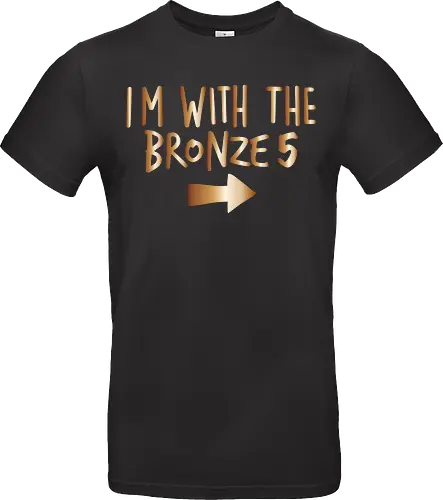 I'm with the bronze