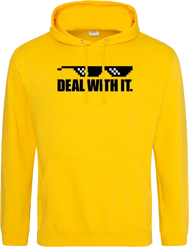 Deal with It.
