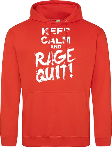 Keep Calm and RAGE QUIT!