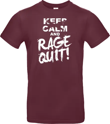 Keep Calm and RAGE QUIT!