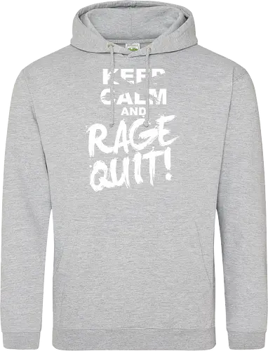 Keep Calm and RAGE QUIT!