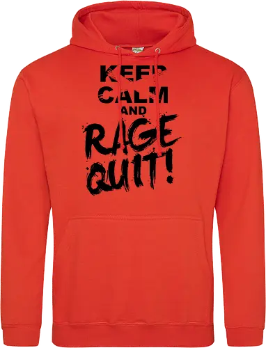Keep Calm and RAGE QUIT!