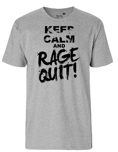 Keep Calm and RAGE QUIT! - gaming - Fairtrade T-Shirt