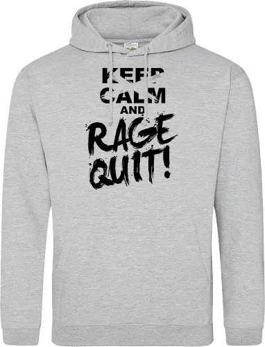 Keep Calm and RAGE QUIT!