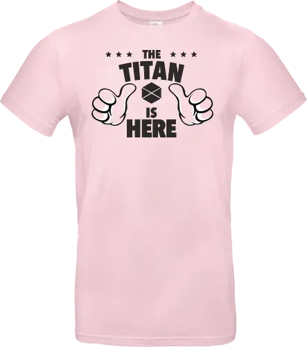 The Titan is Here