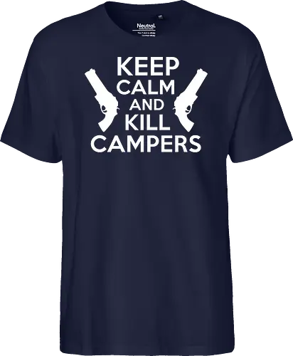 Keep Calm and Kill Campers