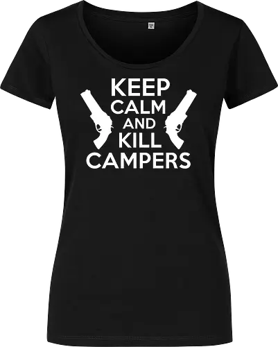 Keep Calm and Kill Campers