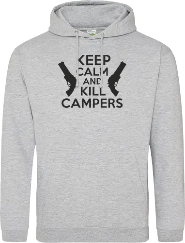 Keep Calm and Kill Campers