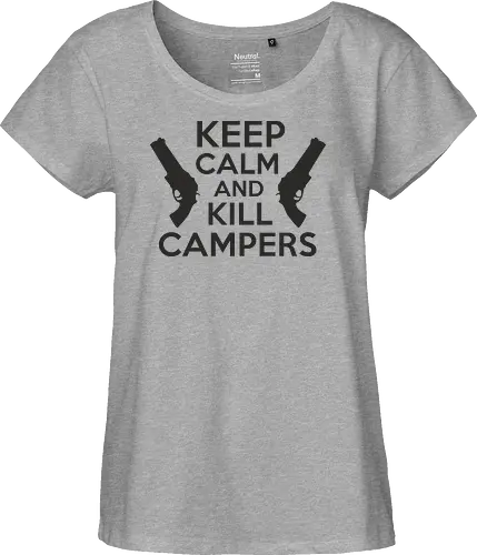 Keep Calm and Kill Campers