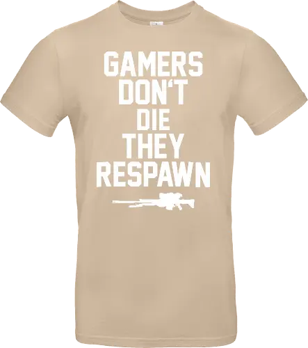 Gamers don't die