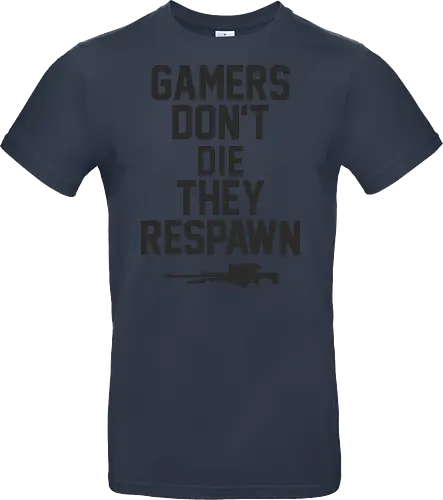 Gamers don't die