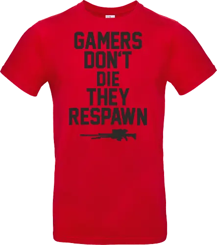 Gamers don't die