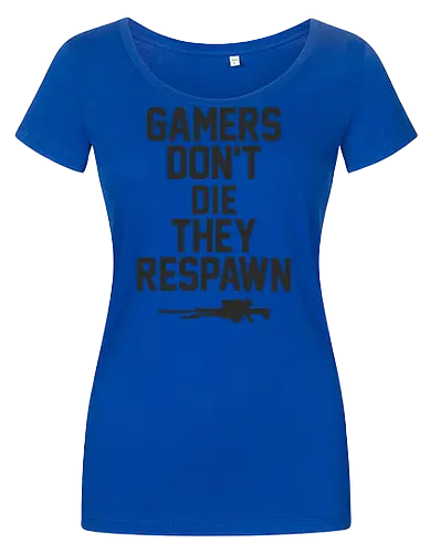 Gamers don't die