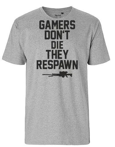 Gamers don't die - Fairtrade T-Shirt