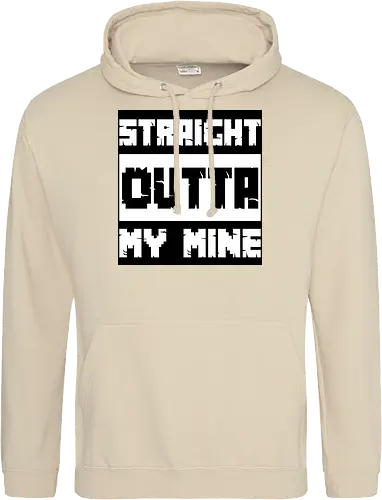 Straight Outta My Mine