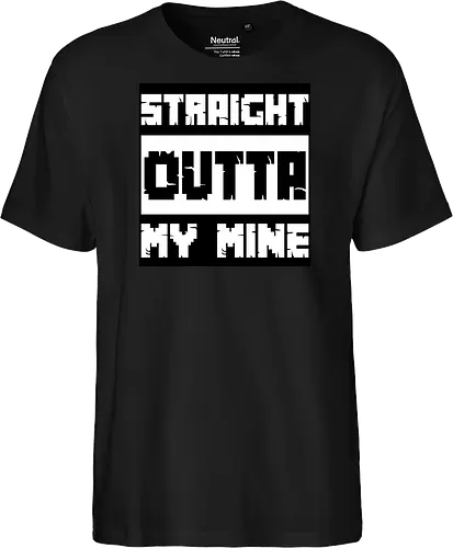 Straight Outta My Mine