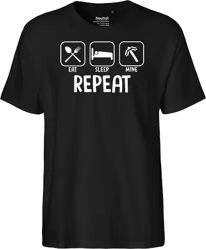 Eat Sleep Mine Repeat