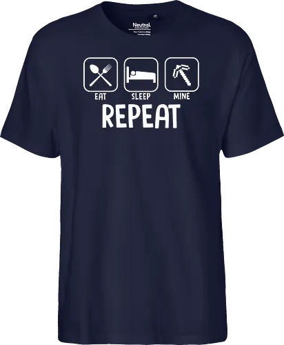 Eat Sleep Mine Repeat