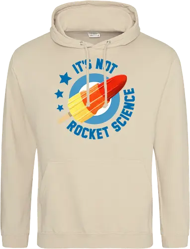 It's not Rocket Science - Standard Hoodie